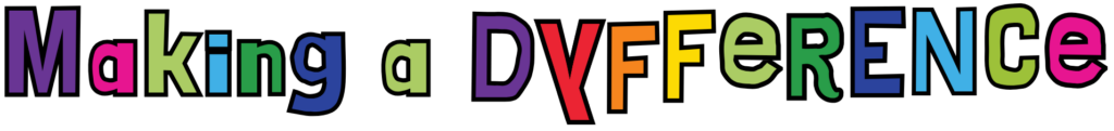 Making a Dyfference 52